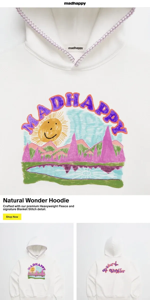 Email from Madhappy. Natural Wonder Fleece Hoodie