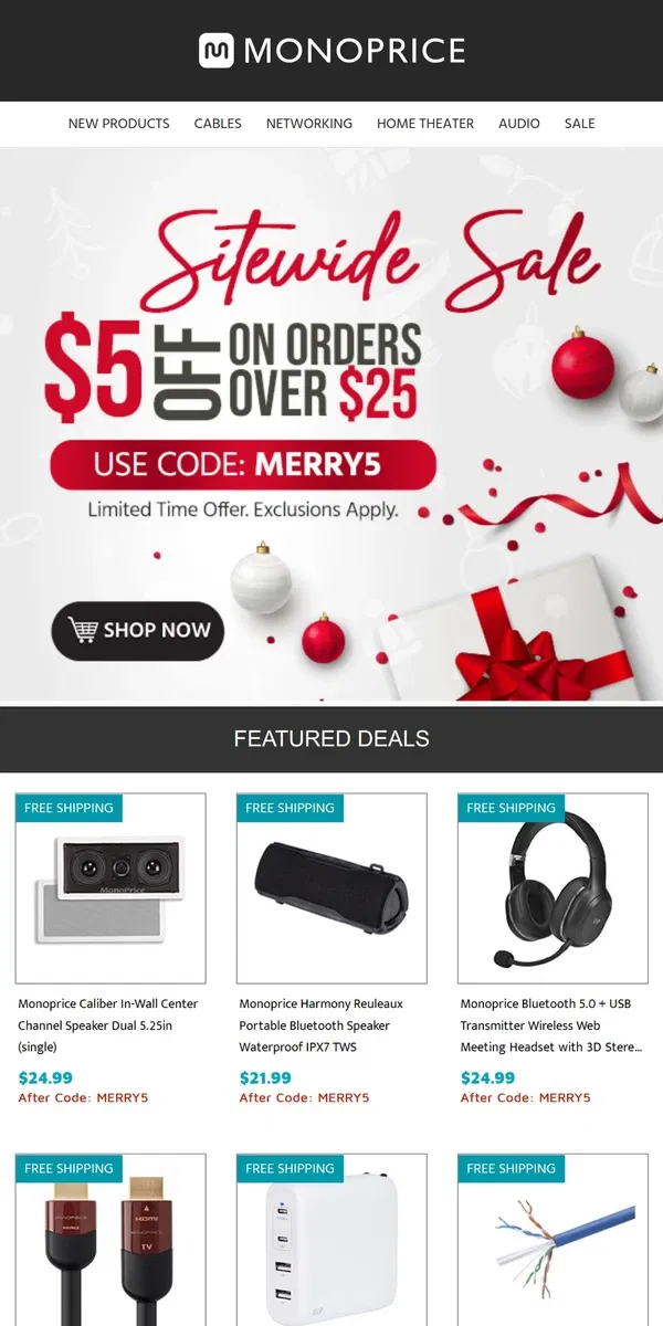 Email from Monoprice. ⛄ EXTRA Weekend Savings ⛄ $5 OFF on Orders $25+