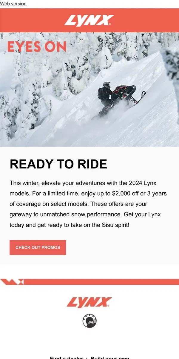 Email from Lynx. Be ready for winter with a Lynx sled