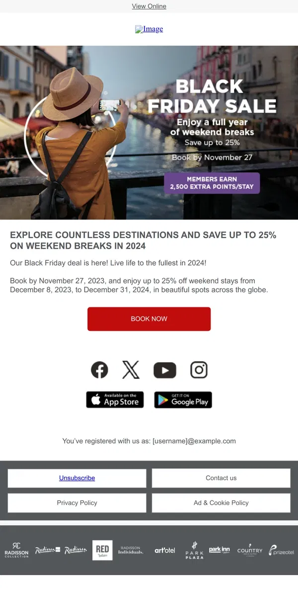 Email from Radisson Hotels. Black Friday Sale! Enjoy multiple 2024 weekend breaks while saving up to 25%