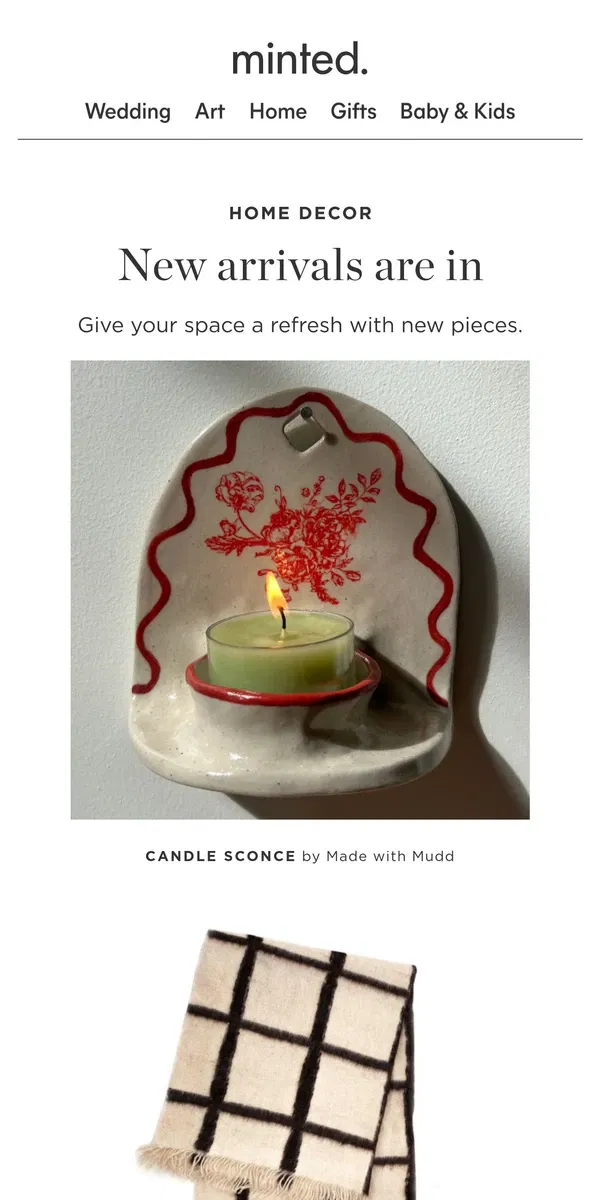 Email from Minted. Come see what’s new in home decor