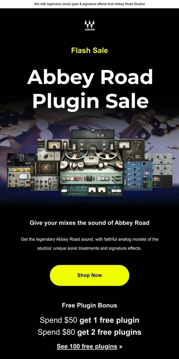 Email from Waves Audio. Starts Now - Abbey Road Plugin Flash Sale