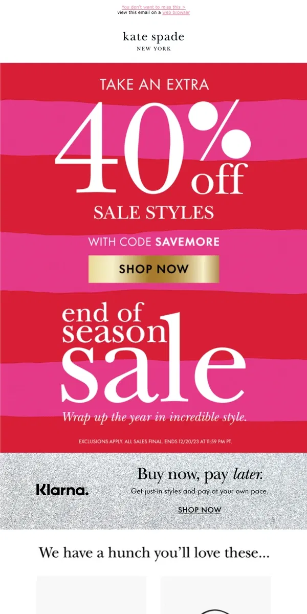 Email from Kate Spade. Wrap up your list with an extra 40% off sale styles