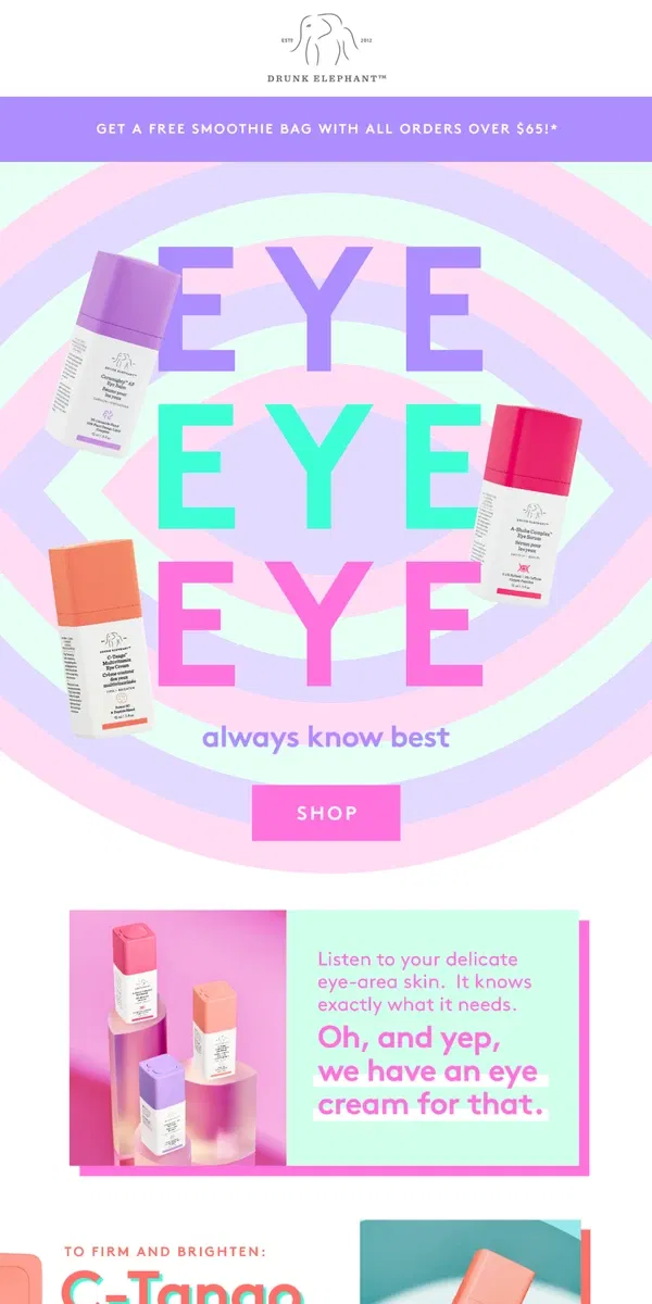 Email from Drunk Elephant. Eye know!