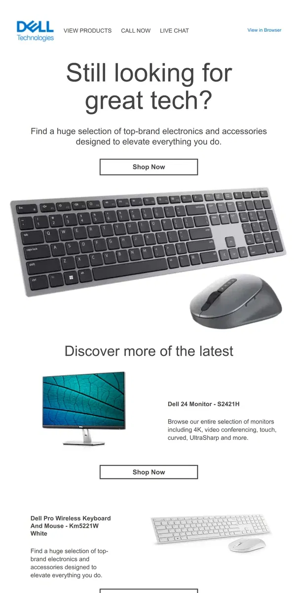 Email from Dell. Still searching for the right electronics?