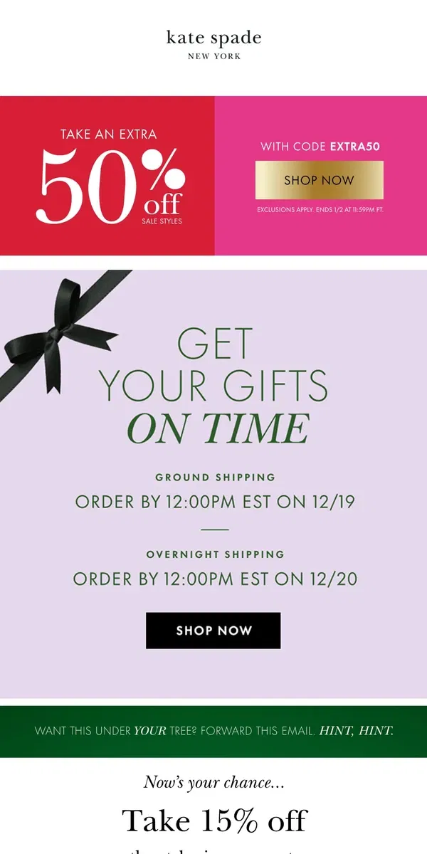 Email from Kate Spade. Give your cart another look (it’s now 15% off!)