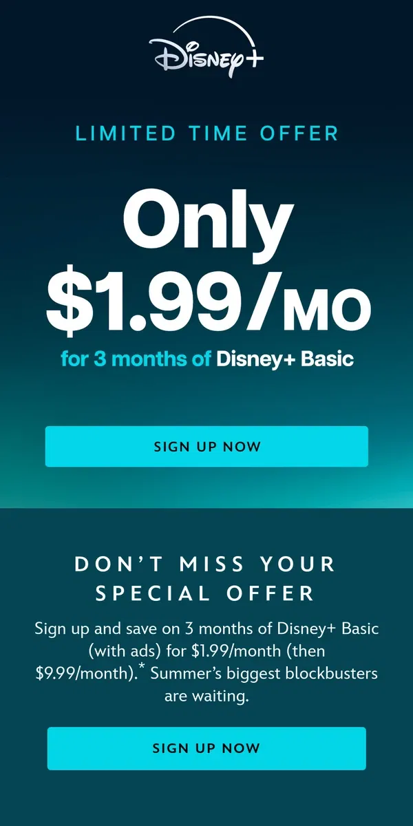 Email from Disney Plus. Don’t miss $1.99/mo for 3 months of Disney+ Basic