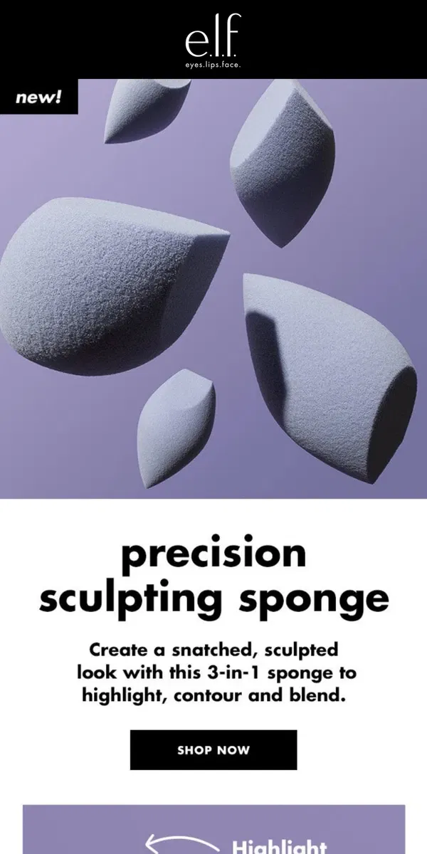 Email from e.l.f.. Get sculpted & snatched with this NEW sponge