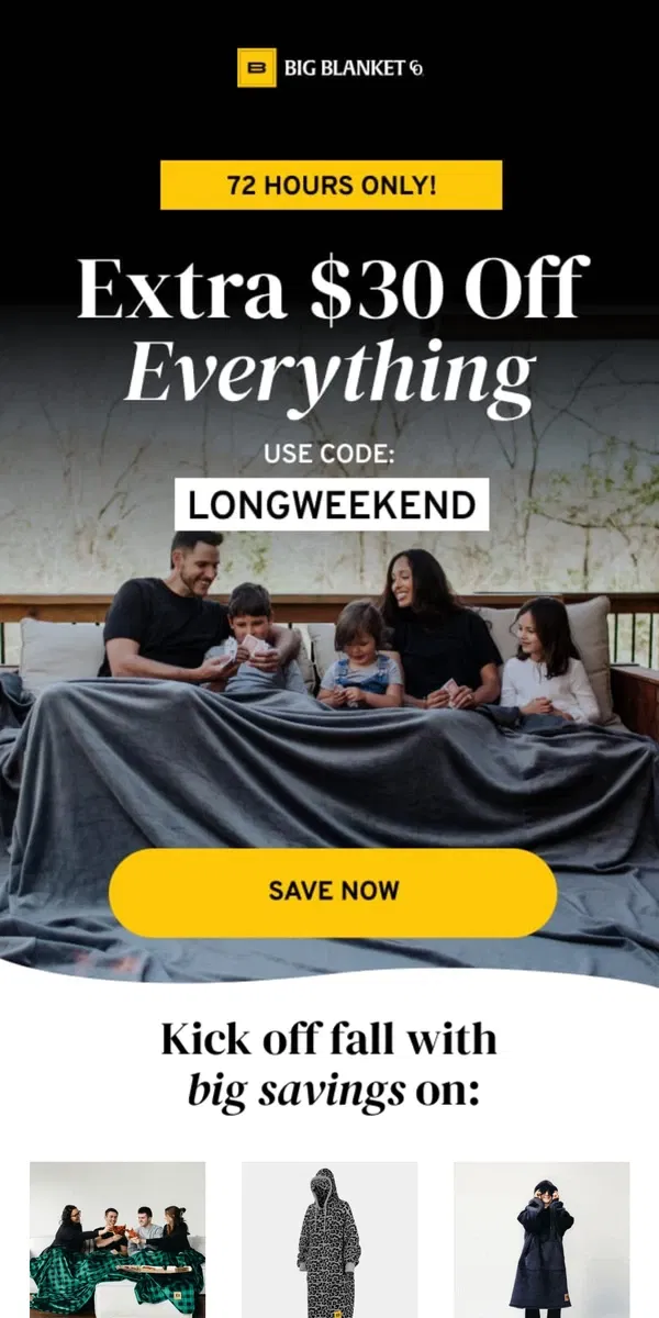 Email from Big Blanket Co. LABOR DAY: 72 HOURS ONLY