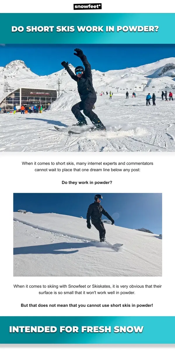 Email from Snowfeet. Do Short Skis Work in Powder? 🤔