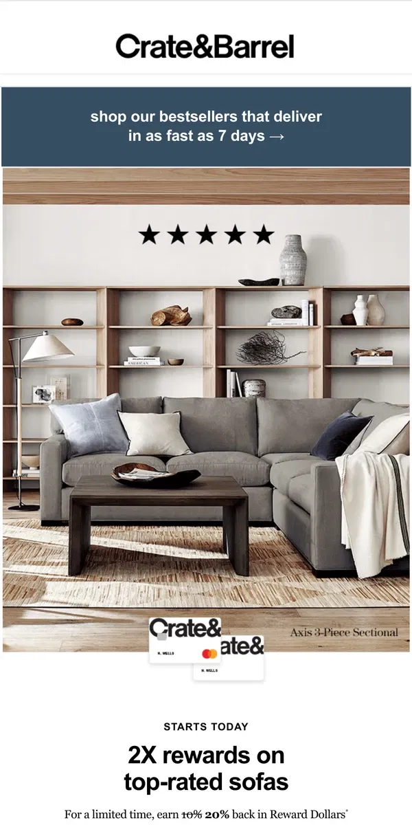 Email from Crate & Barrel. It’s the best time to buy a sofa → Get it with 2X Rewards