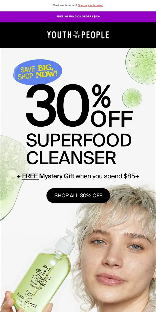 Email from Youth To The People. 🥬 30% OFF Superfood Cleanser 🥬