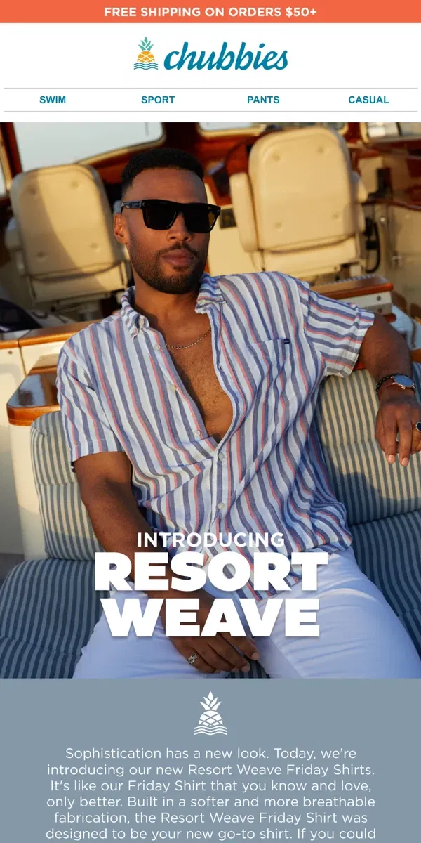 Email from Chubbies Shorts. Introducing RESORT WEAVE FRIDAY SHIRTS