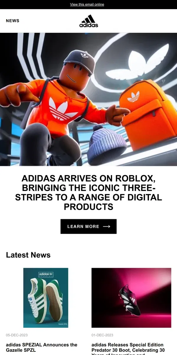 Email from Adidas. adidas arrives on Roblox, bringing the iconic Three-Stripes to a range of digital products