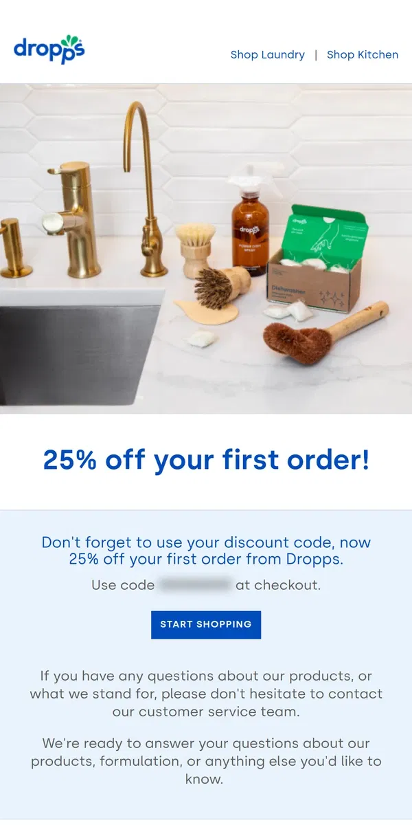 Email from Dropps. 🎉 25% off your first order! 🎉