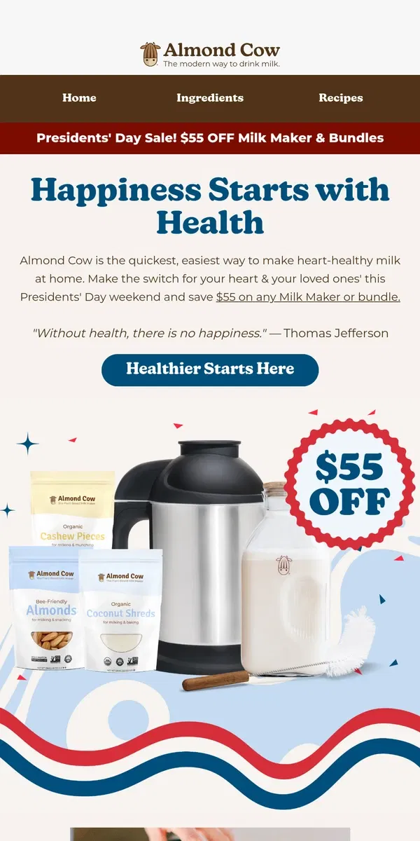 Email from Almond Cow. Red, White and $55 OFF