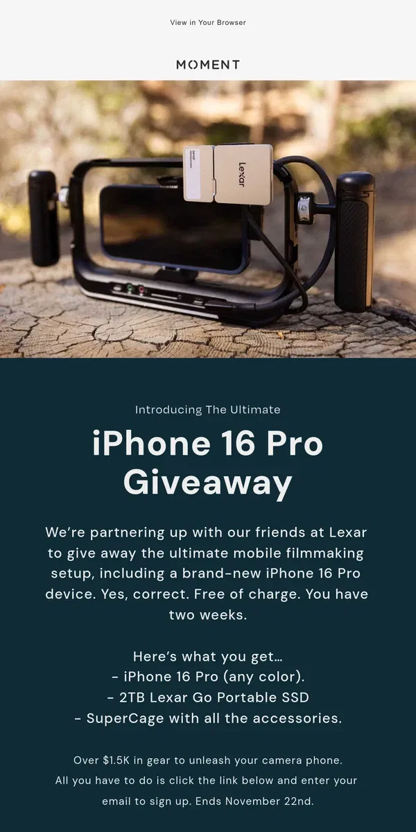 Email from Moment. Win an iPhone 16 Pro