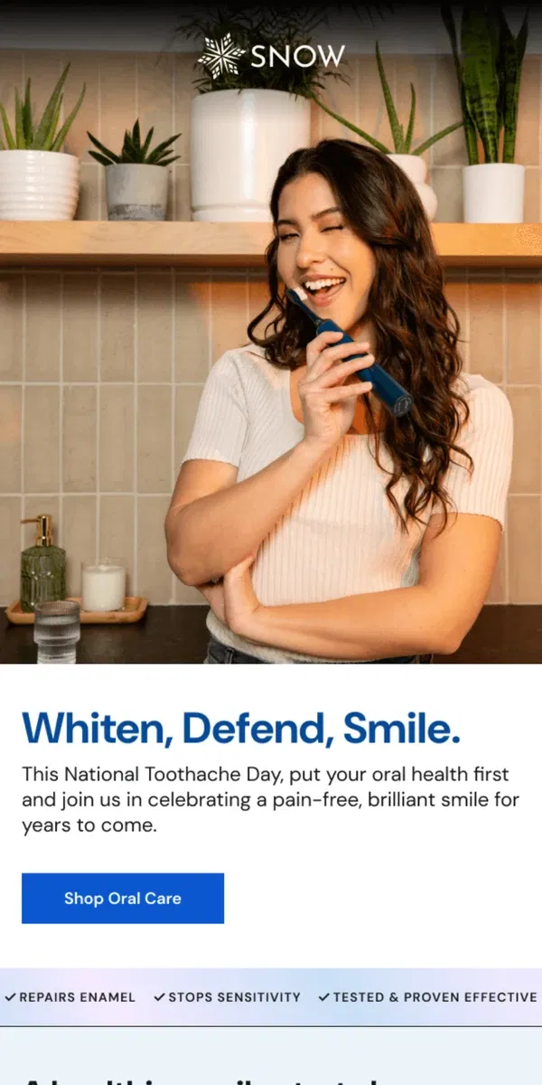 Email from Snow Teeth Whitening. 🦷 Celebrate National Toothache Day with these →