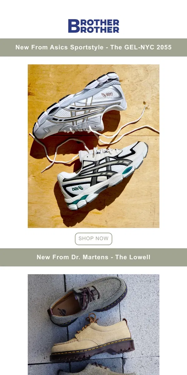 Email from Brother Brother. New Arrivals from Asics Sportstyle & Dr. Martens