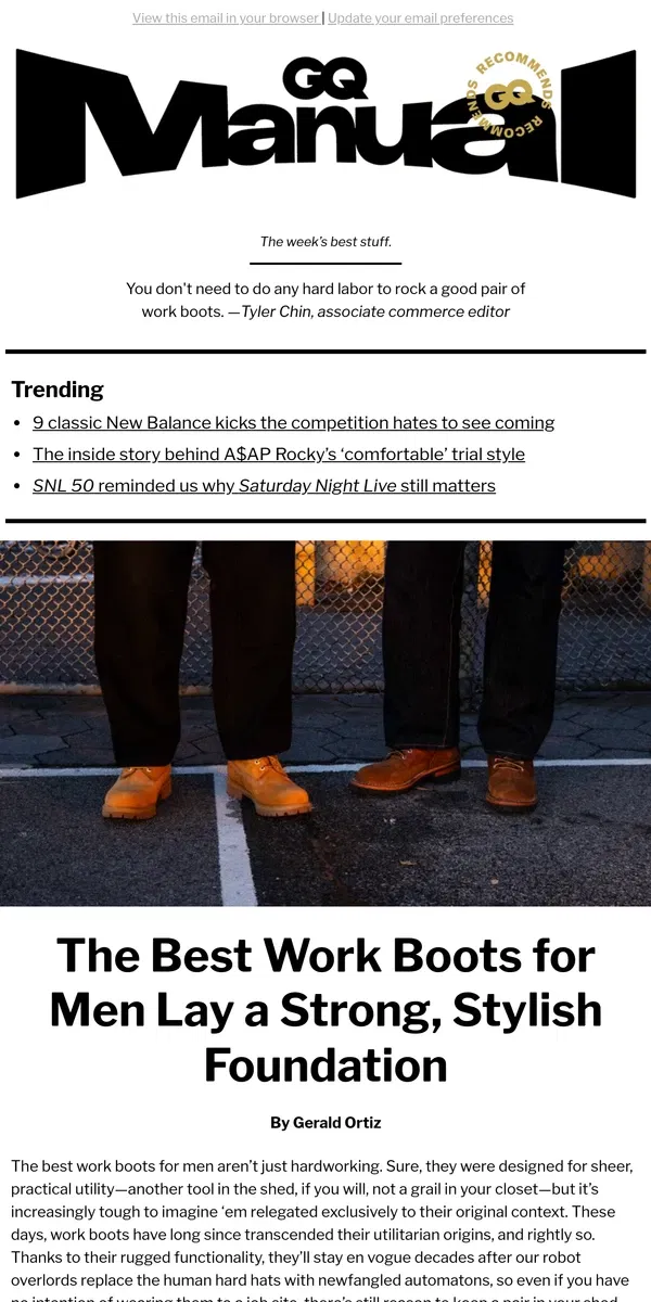 Email from GQ. The Best Work Boots, As Tested by GQ’s Toughest Editors