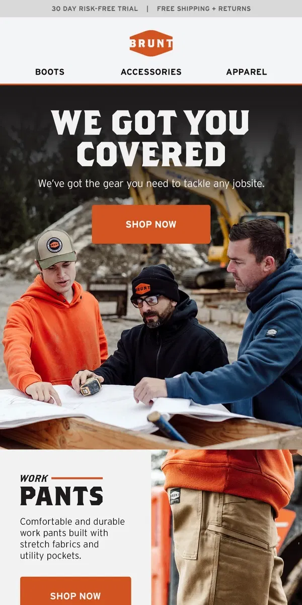 Email from BRUNT Workwear. We've Got You Covered