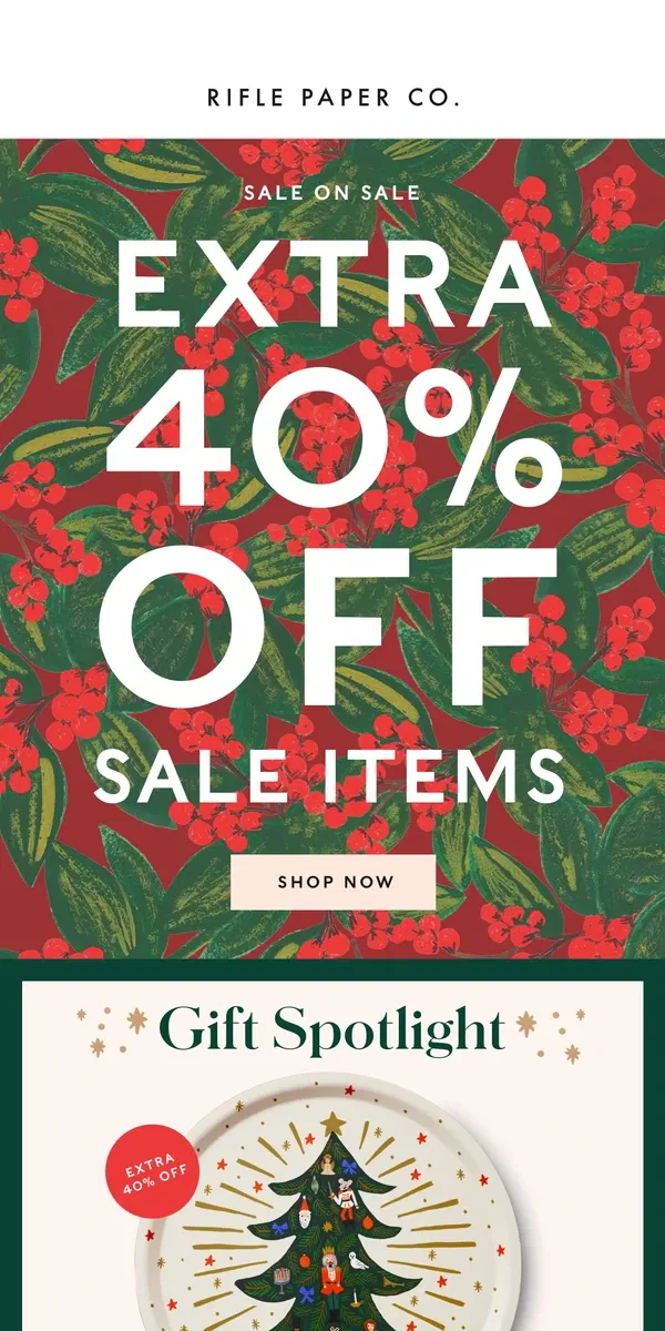 Email from Rifle Paper Co.. Extra 40% Off Sale Items STARTS NOW