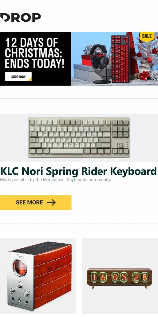 Email from Drop. KLC Nori Spring Rider Keyboard, Cayin HA-1AMK2 EL84EH Tube Headphone Amplifier, Keebmonkey IN12 Walnut Nixie Clock and more...