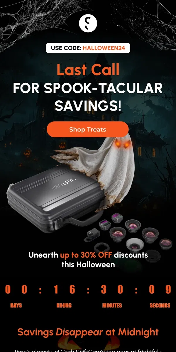 Email from ShiftCam. Last Chance for Up to 30% OFF in Our Halloween Haunt!