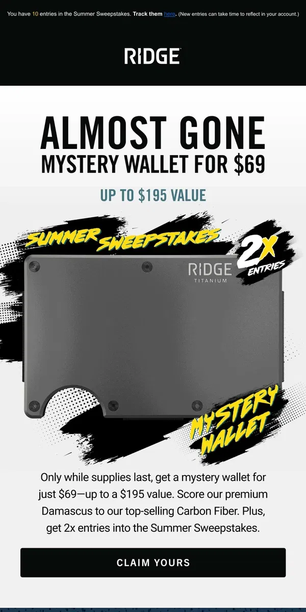 Email from The Ridge. Almost Gone: $69 Wallet Offer