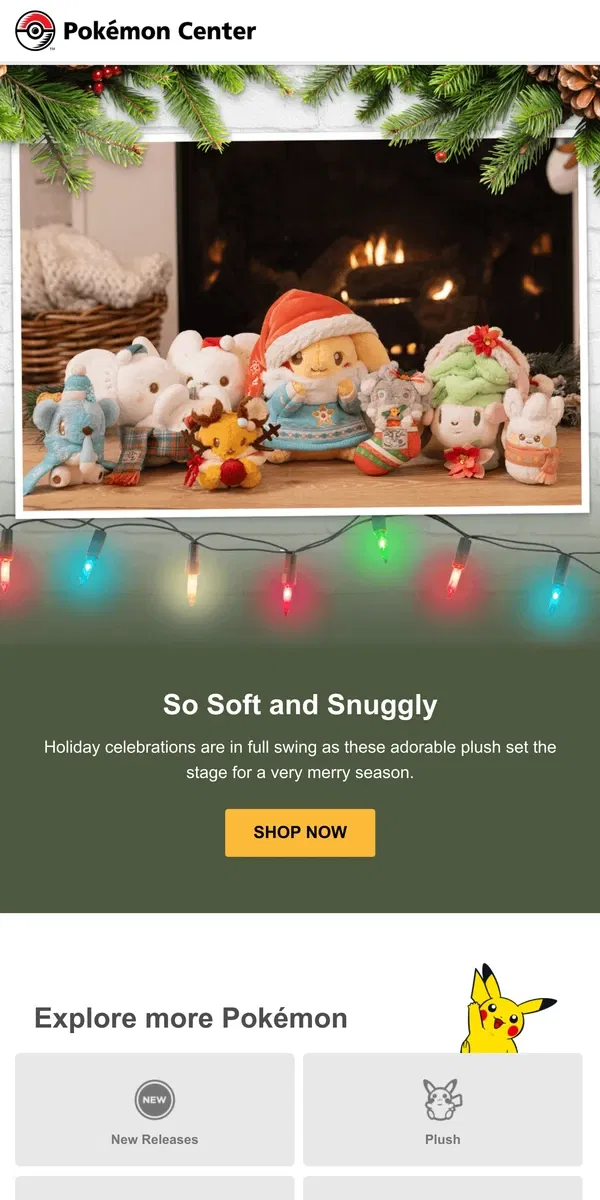 Email from Pokémon. You GOTTA See These Holiday Plush 😍