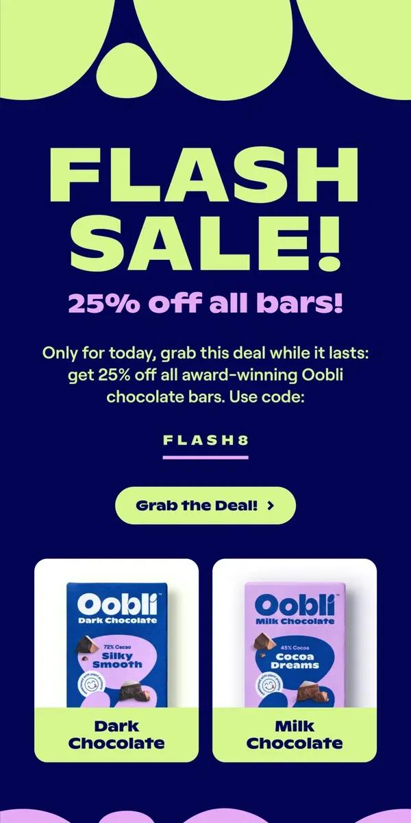 Email from Oobli. Flash Sale! 🍫 25% Off!