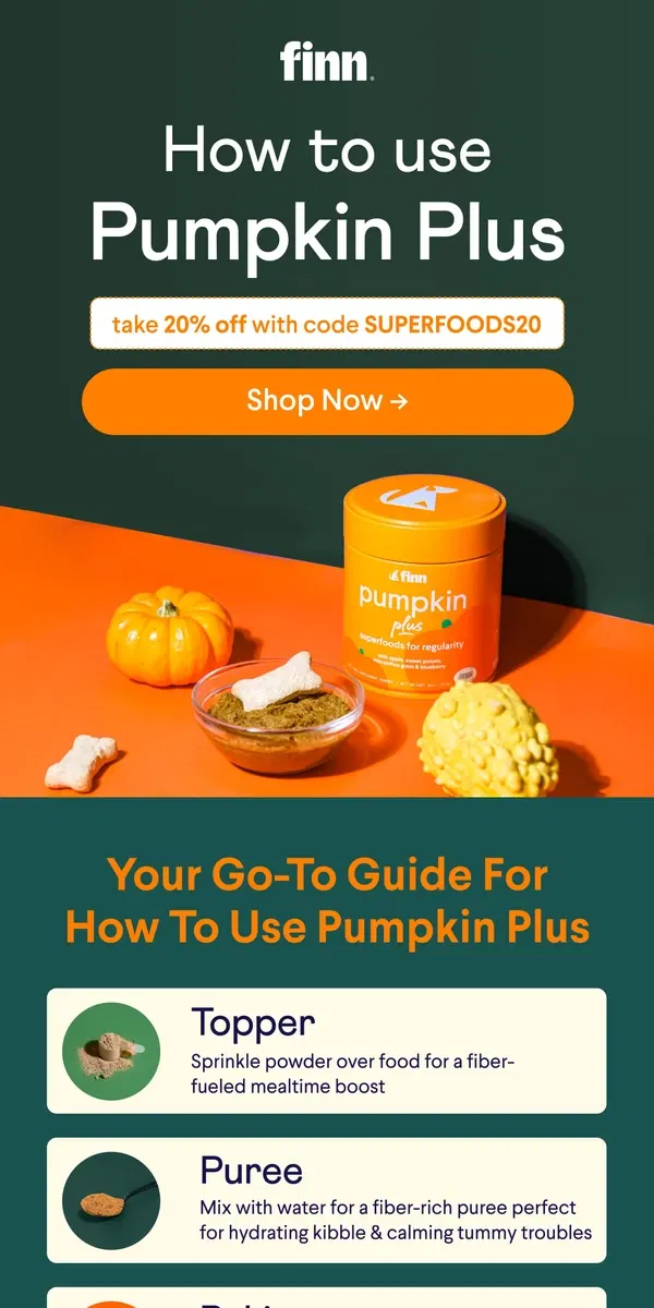 Email from Finn. TAKE 20% OFF PUMPKIN PLUS 💥