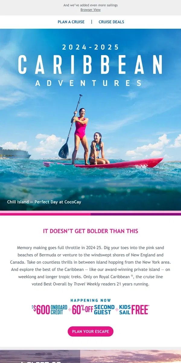 Email from Royal Caribbean. There are so many home ports just waiting to launch your adventure