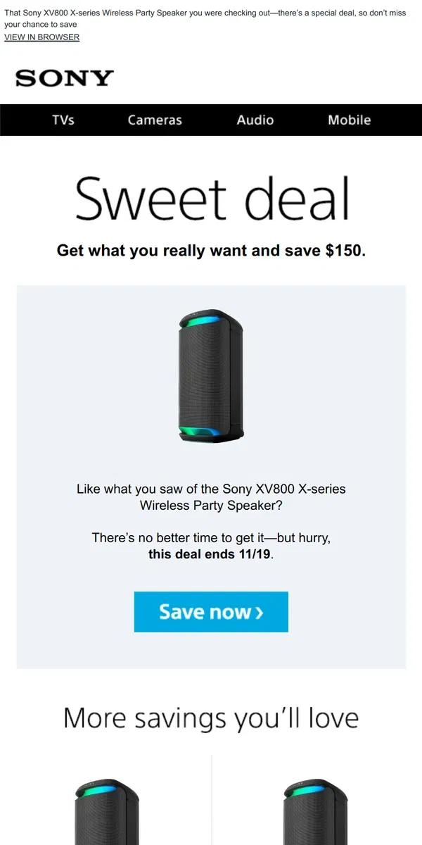 Email from Sony. You Saw It, You Loved It, Now Get It | Plus, Save $150