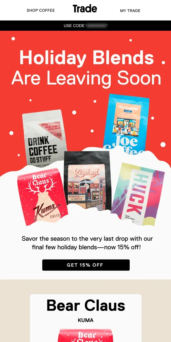 Email from Trade Coffee. Holiday blends are going, going…👋