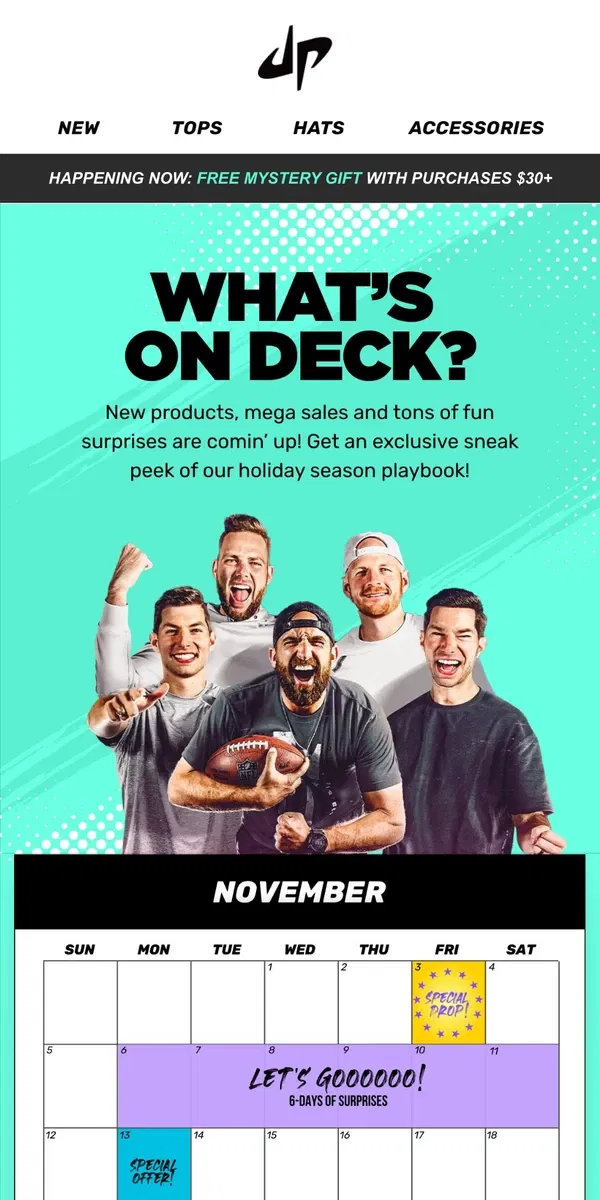 Email from Dude Perfect. Shh! Here's when our holiday deals are goin' down!