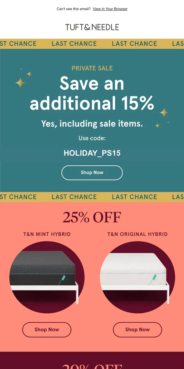 Email from Tuft & Needle. FINAL CHANCE to save an additional 15% during our Holiday Sale