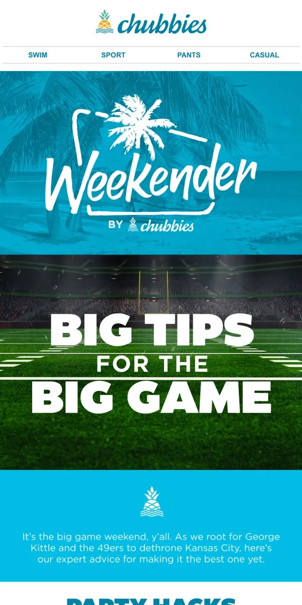 Email from Chubbies Shorts. The Weekender: Tips For Watching The Big Game Like A Freakin’ Pro