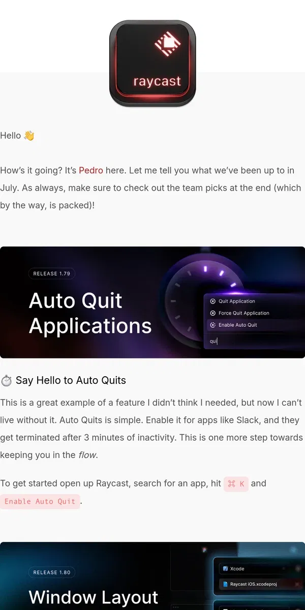 Email from Raycast. ⏱️ July Update: Auto Quits, Window Layouts, and more.