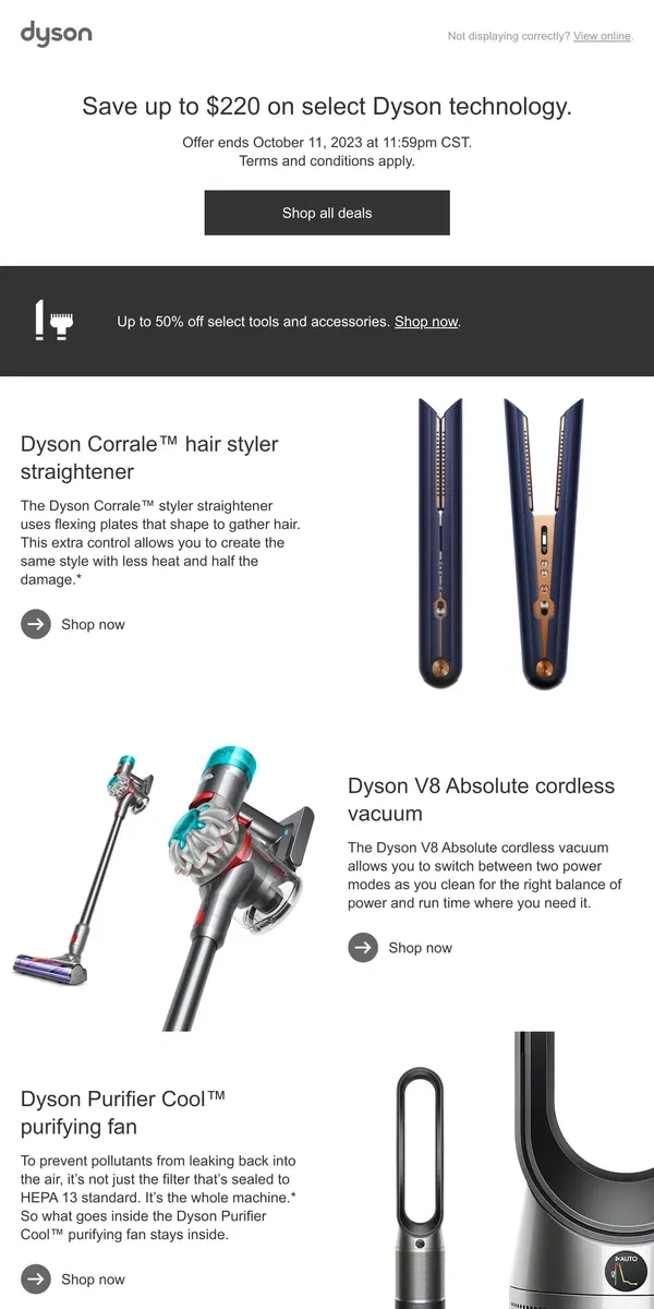 Email from Dyson. Up to $220 in savings on select Dyson technology