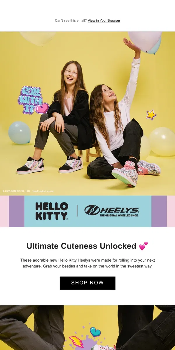 Email from Heelys. YAY more Hello Kitty Heelys just dropped ✨