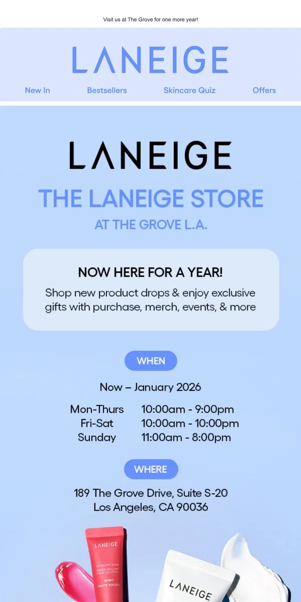 Email from LANEIGE. Good News! We're here to stay!