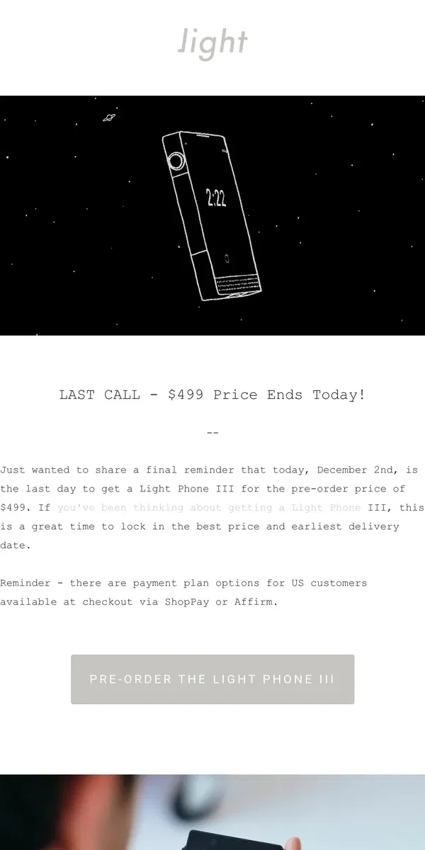 Email from The Light Phone. Last Call - Light Phone III Sale Price!