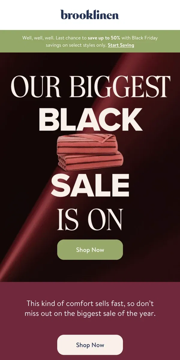 Email from Brooklinen. Great News! Our Biggest Black Friday Is On