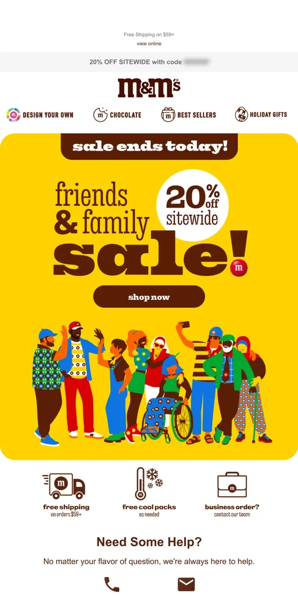 Email from M&M's. Last Chance for Our Friends & Family Sale!