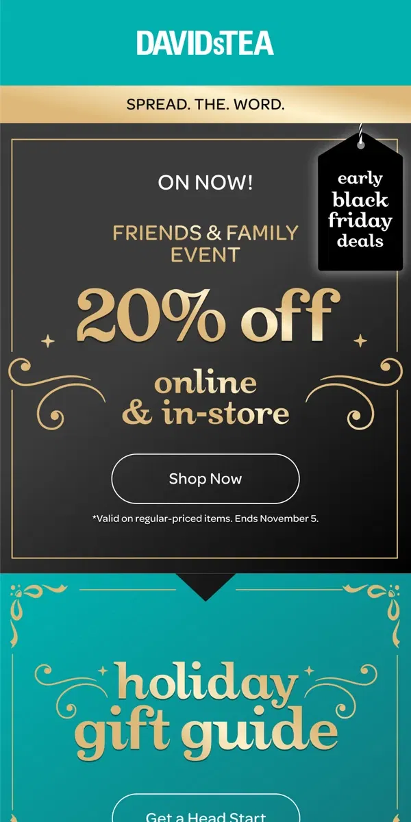 Email from DAVIDsTEA. IT’S ON! Friends & Family Event 🥰