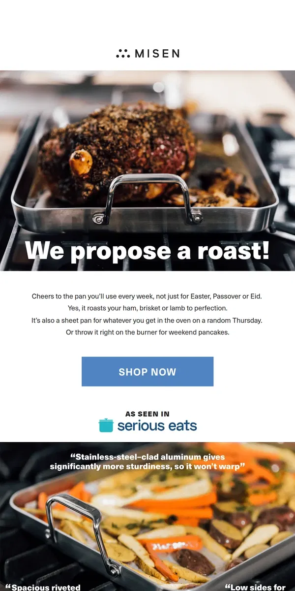 Email from Misen. 3 ways to use our roasting pan for 3 Spring holidays