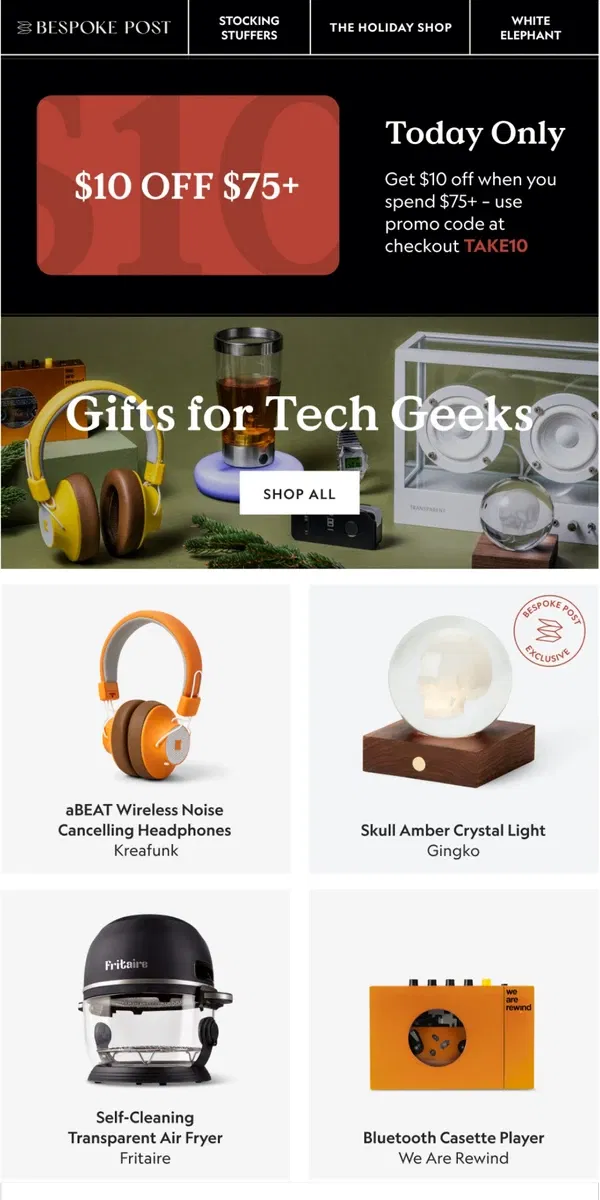 Email from Bespoke Post. Shopping for tech gifts?