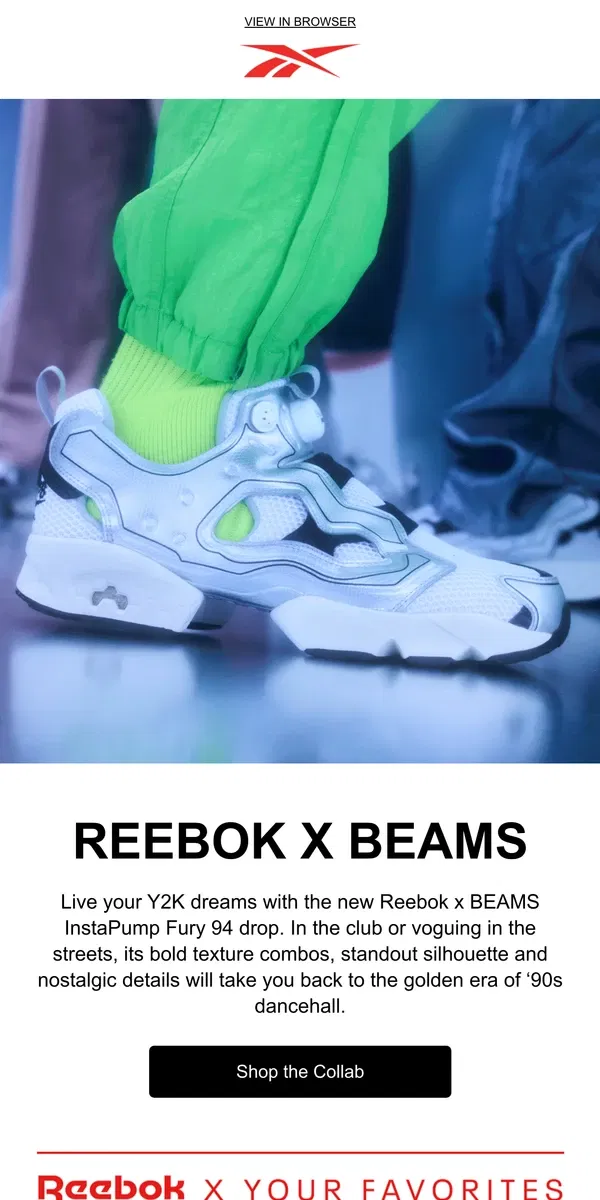 Email from Reebok. Reebok x BEAMS out now 🤩