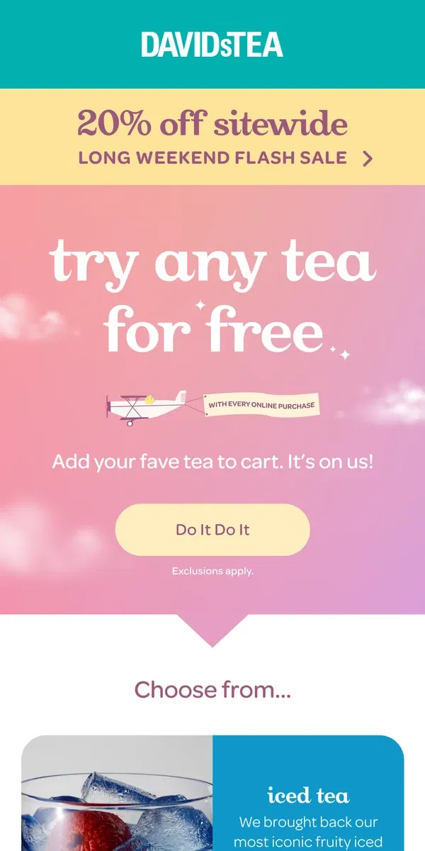 Email from DAVIDsTEA. FREE TEA + 20% OFF